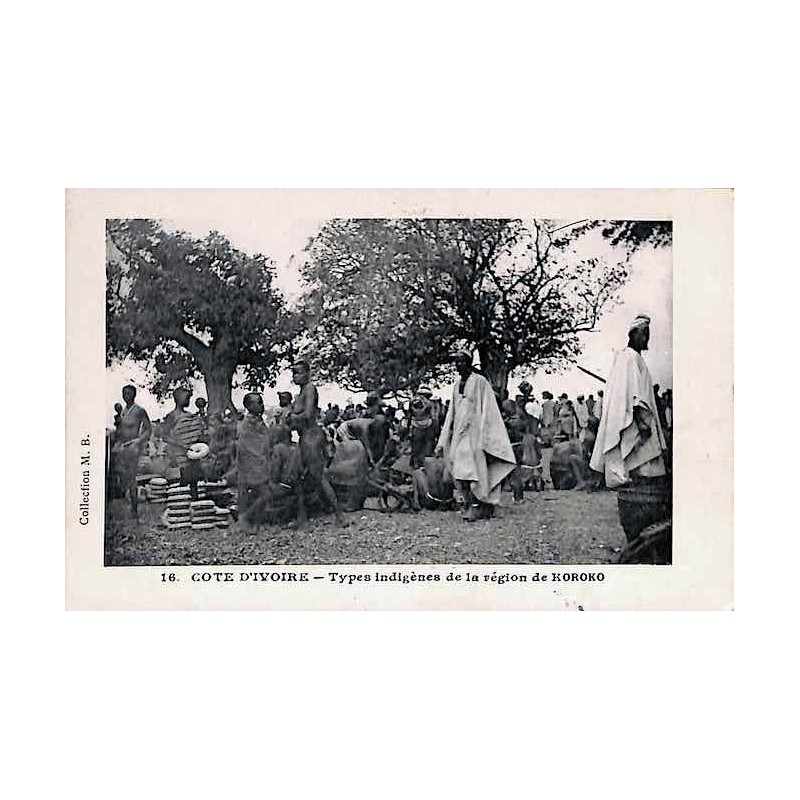 COTE D'IVOIRE - Types d'indigènes de la région de Koroko