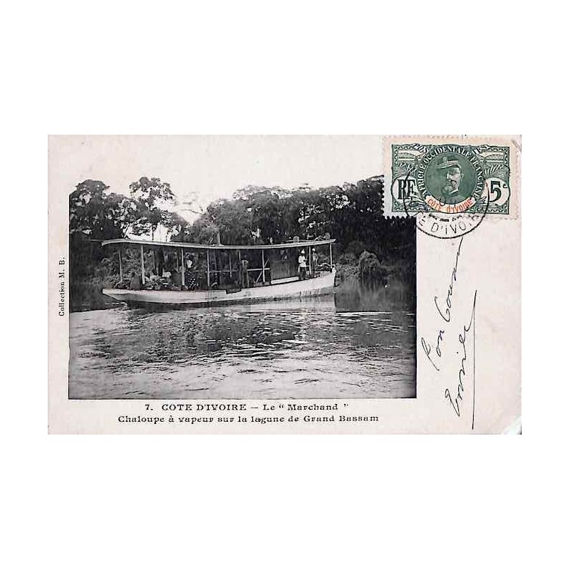 COTE D'IVOIRE - Le Marchand Chaloupe à vapeur sur la lagune de Grand Bassam