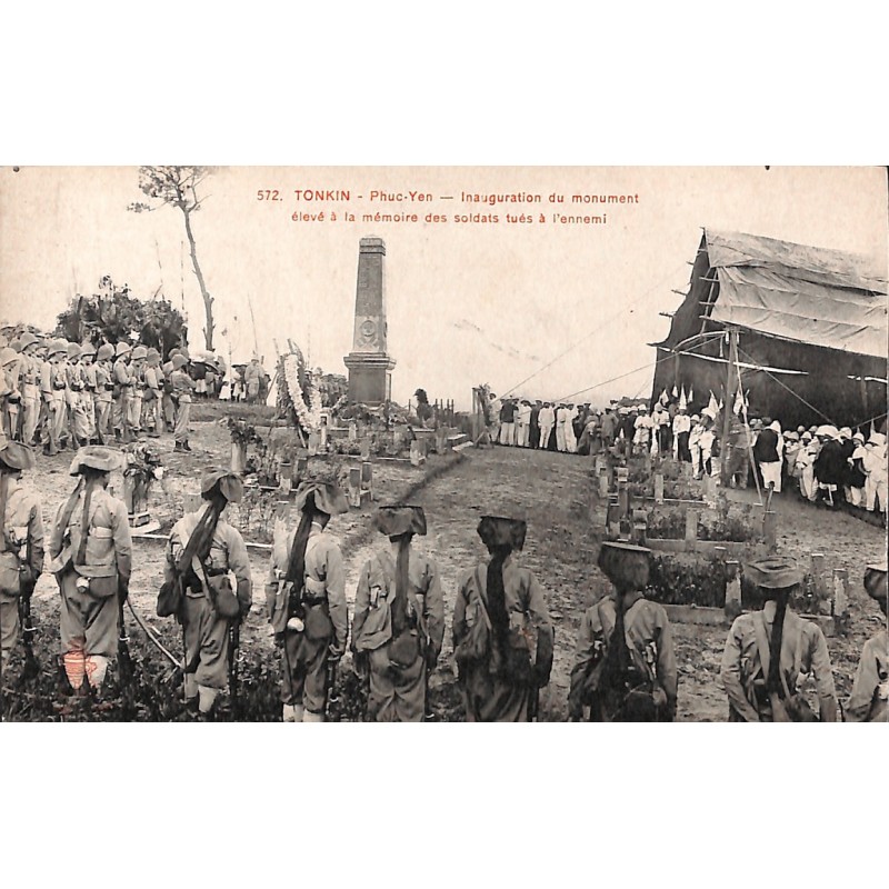 TONKIN - Phuc-Yen - Inauguration du monument élevé à la mémoire des soldats tués à l'ennemi