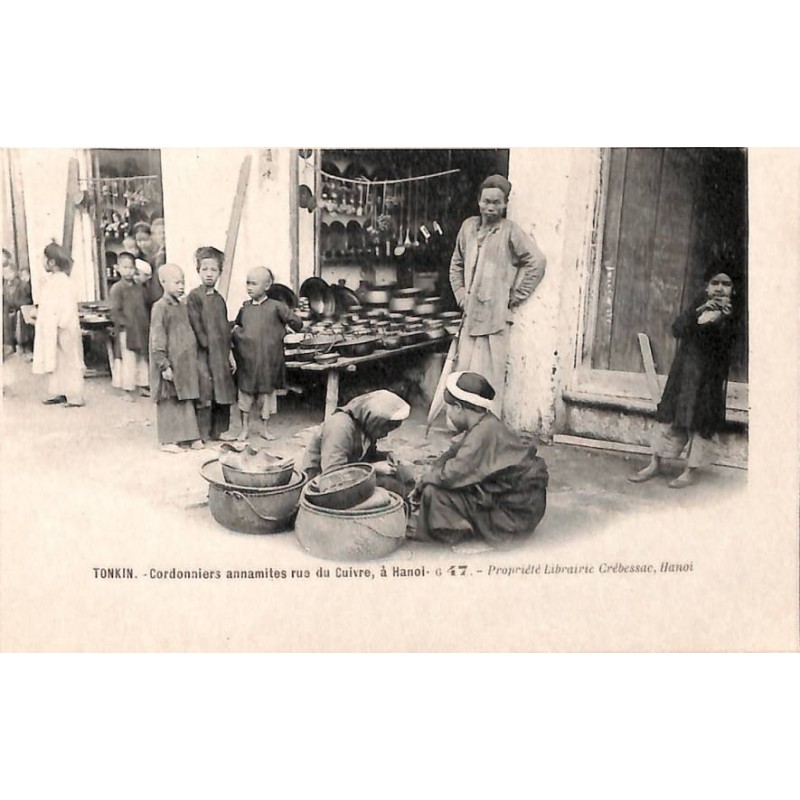 TONKIN - Cordonniers annamites rue du cuivre à Hanoi